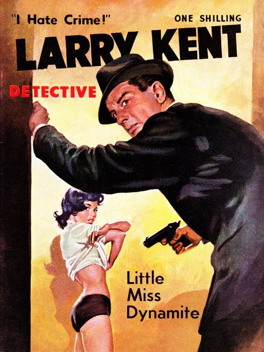 Larry Kent Detective (Cleveland, 1954 series) #90 — Little Miss Dynamite ([October 1961?])