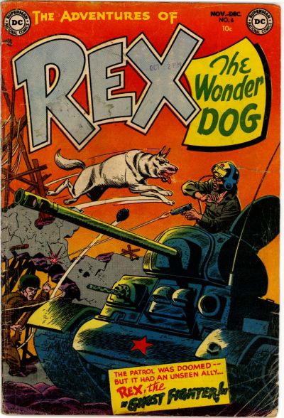 The Adventures of Rex the Wonder Dog  #6 (November-December 1952)