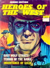 Heroes of the West Jumbo Edition [nn] (1975?)