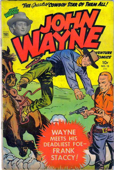 John Wayne Adventure Comics (Toby, 1949 series) #13 (February 1952)