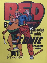 Red Finnegan Comics (Bertram, 1949? series) #1 — Smuggled Arms