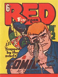 Red Finnegan Comics (Bertram, 1949? series) #2 — Trapped by the Rebels