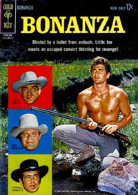 Bonanza (Western, 1962 series)  #4 (September 1963) — Blinded by a Bullet from Ambush, Little Joe Meets an Escaped Convict Thirsting for Revenge!