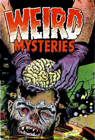 Weird Mysteries  #5 (June 1953)