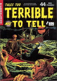 Tales too Terrible to Tell (New England, 1989 series)  #9 (July-August 1993)