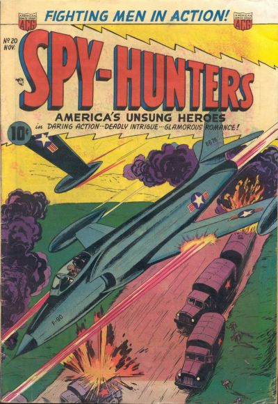 Spy-Hunters (ACG, 1949 series) #20 (October-November 1952)