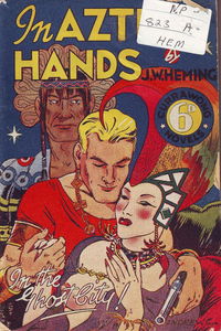 In Aztec Hands (Currawong, 1942)  1942?