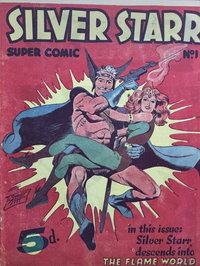 Silver Starr Super Comic (Times, 1950 series)  #1 ([January 1950?]) — The Flame World