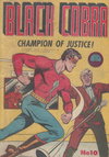 Black Cobra Champion of Justice!  #10 ([May 1955?])