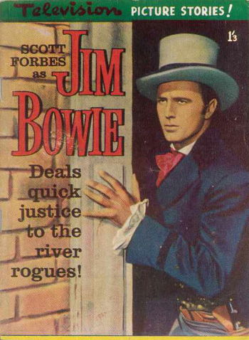 Scott Forbes as Jim Bowie (Junior Readers, 1959?) [nn] ([1959?])
