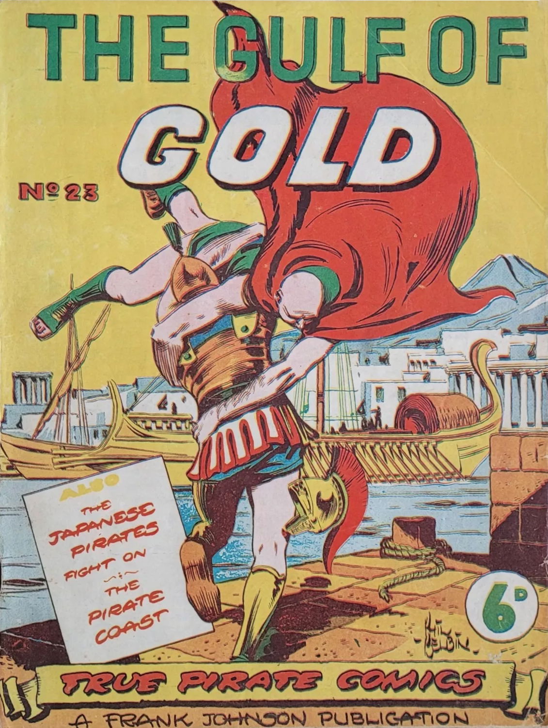 True Pirate Comics (Frank Johnson, 1947? series) #23 — The Gulf of Gold ([October 1949?])
