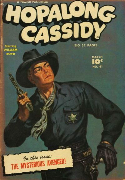 Hopalong Cassidy (Fawcett, 1947 series) #41 March 1950