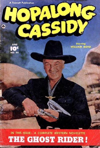 Hopalong Cassidy (Fawcett, 1947 series) #44 June 1950