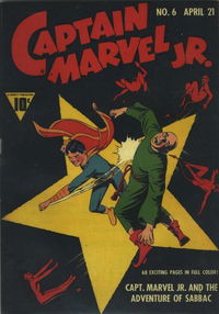 Captain Marvel Jr. (Fawcett, 1942 series)  #6 (April 21, 1943) — The Adventure of Sabbac