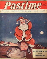 Pastime: Australian Youth Magazine (Pastime, 1946 series) v1#4 (November-December 1946)