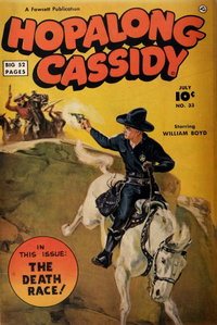 Hopalong Cassidy (Fawcett, 1947 series)  #33 (July 1949) — The Death Race