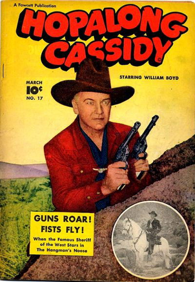 Hopalong Cassidy (Fawcett, 1947 series) #17 March 1948