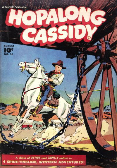 Hopalong Cassidy (Fawcett, 1947 series) #10 August 1947