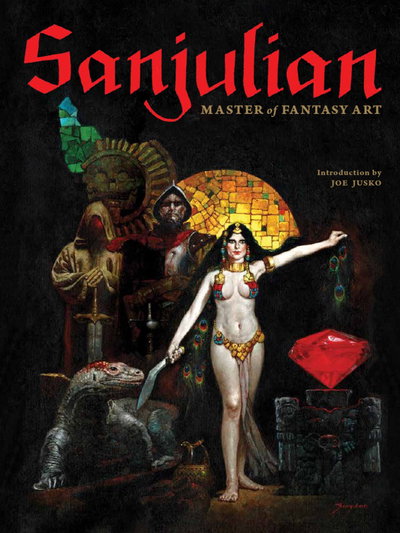 Sanjulian: Master of Fantasy Art [nn] ([March 2019?])