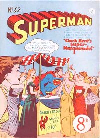 Superman (Colour Comics, 1950 series) #52 — Clark Kent's Super-Masquarade