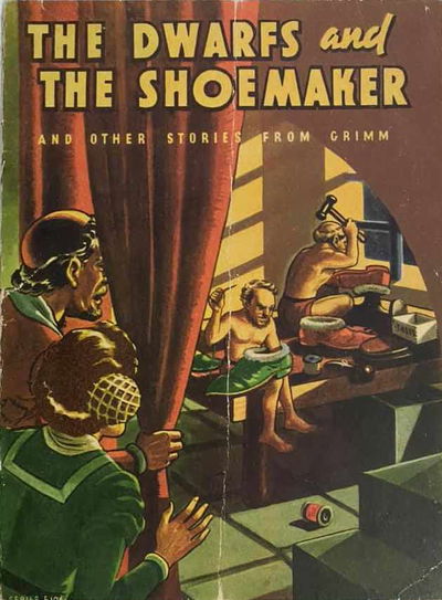 The Dwarfs and the Shoemaker and Other Stories from Grimm (OPC, 1944?) #E104 [1944?]