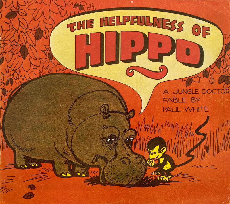 The Helpfulness of Hippo (Paul White, 1975?) #11 ([1975?])