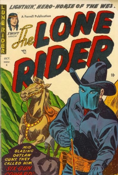 The Lone Rider (Farrell, 1951 series) #10 (October-November 1952)