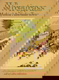 Wiregrass: A Mythical Australian Town [nn] (1986?)