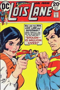 Superman's Girl Friend, Lois Lane (DC, 1958 series)  #134 (October 1973) — Stolen -- 10 Million Lives!