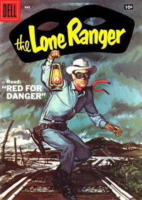 The Lone Ranger (Dell, 1948 series)  #107 (May 1957) — Red for Danger