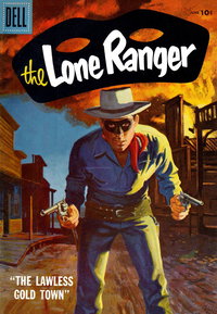 The Lone Ranger (Dell, 1948 series)  #108 (June 1957) — The Lawless Gold Town