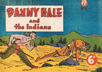 Danny Hale and the Indians  #5 ([September 1949?])