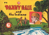 Danny Hale and the Indians (Feature Productions, 1949 series)  #6 ([October 1949?])
