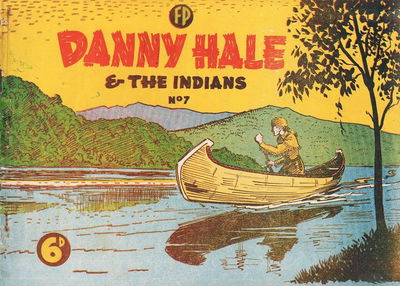 Danny Hale and the Indians (Feature Productions, 1949? series) #7 ([November 1949?])