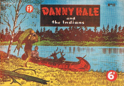 Danny Hale and the Indians  #11 ([March 1950?])