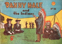 Danny Hale and the Indians (Feature Productions, 1949 series)  #16 ([August 1950?])