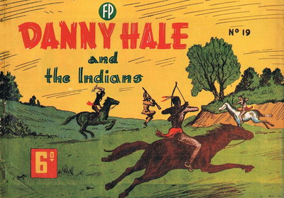 Danny Hale and the Indians  #19 ([November 1950?])