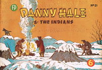 Danny Hale and the Indians (Feature Productions, 1949? series) #21 [January 1951?]