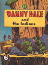 Danny Hale and the Indians  #27 ([July 1951?])