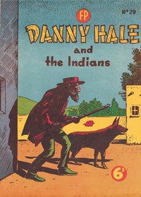 Danny Hale and the Indians (Feature Productions, 1949 series)  #29 ([September 1951?])
