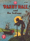 Danny Hale and the Indians  #30 ([October 1951?])