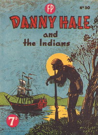 Danny Hale and the Indians  #30 ([October 1951?])