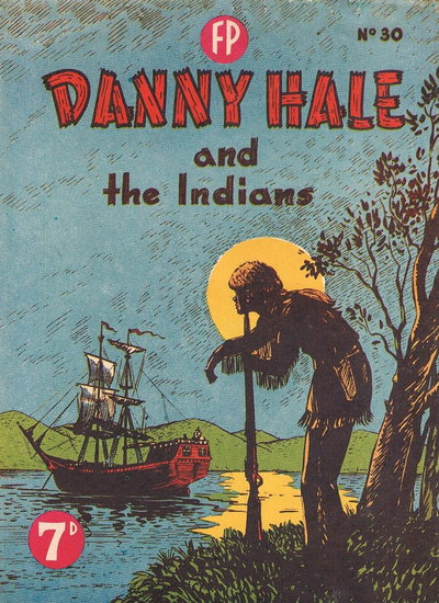 Danny Hale and the Indians  #30 ([October 1951?])