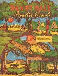 Danny Hale Frontier Scout  #40 ([August 1952?])