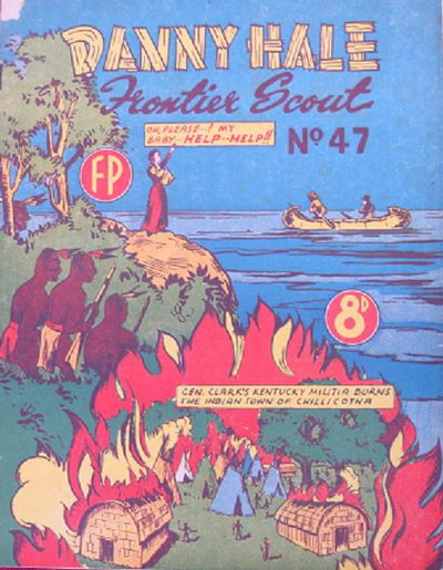 Danny Hale Frontier Scout  #47 ([March 1953?])
