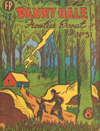 Danny Hale Frontier Scout (Feature Productions, 1951 series)  #51 ([July 1953?])