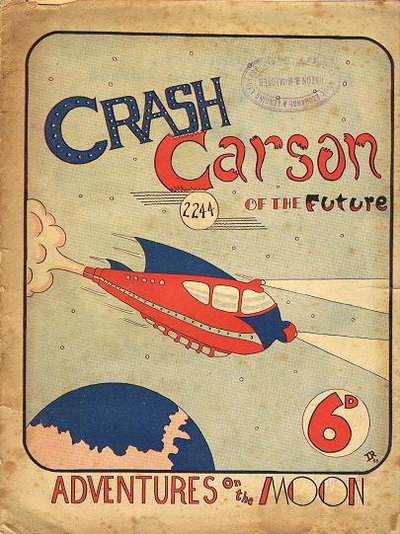 Crash Carson of the Future  #1 ([September 1943?])