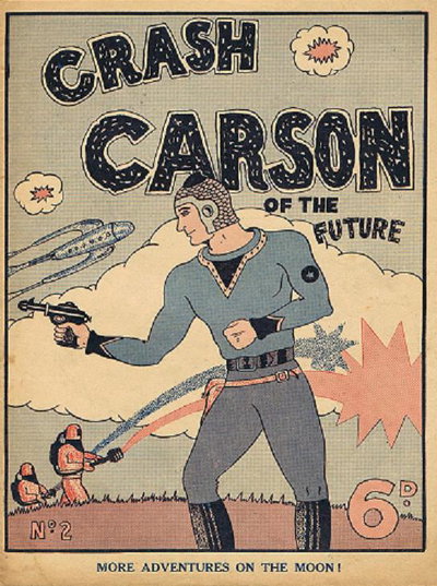 Crash Carson of the Future  #2 ([October 1943?])