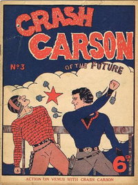 Crash Carson of the Future  #3 ([November 1943?])