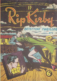 Rip Kirby Detective Thriller (Feature, 1950 series)  #1 ([1950?])